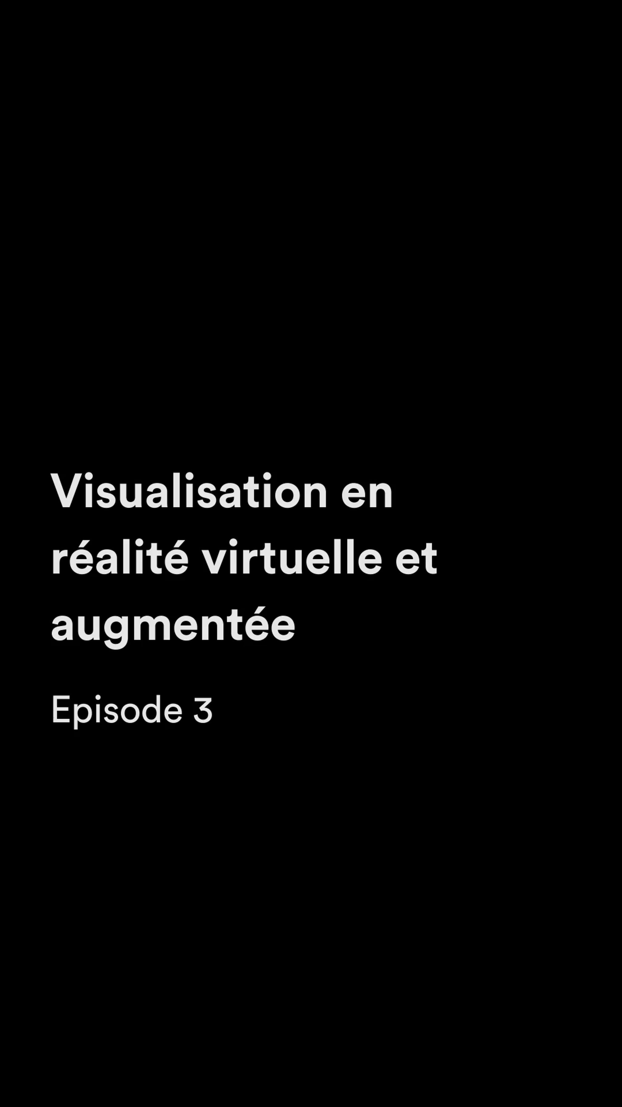 Design paramétrique - Ep. 3 - Visualisation en réalité virtuelle et augmentée